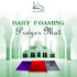 Baby foaming prayer mat